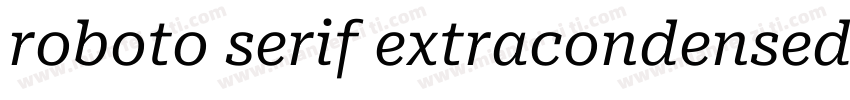roboto serif extracondensed字体转换